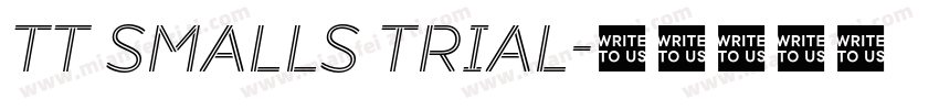 TT Smalls Trial字体转换